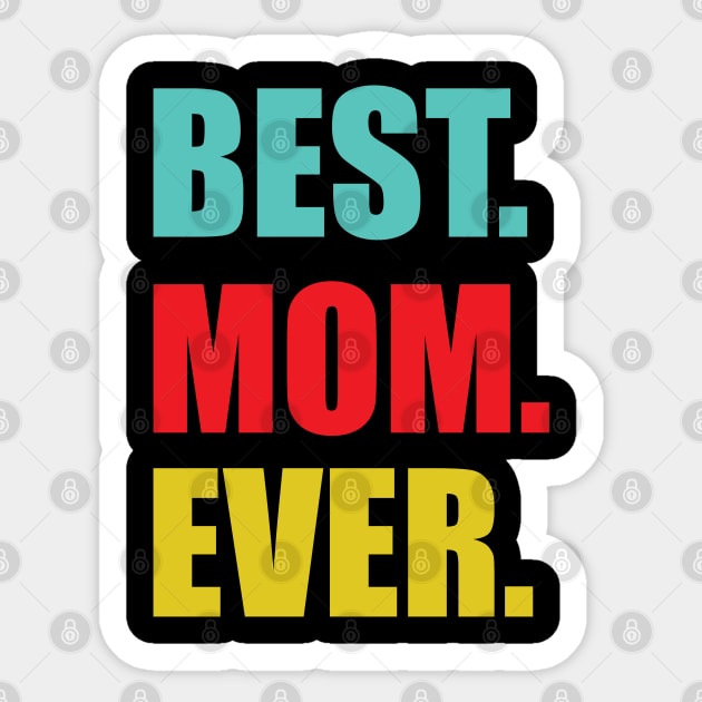 Best mom Sticker by CLOSE THE DOOR PODCAST